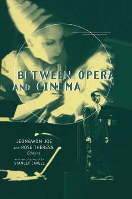 Between Opera and Cinema book