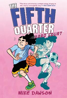 The Fifth Quarter: Hard Court book