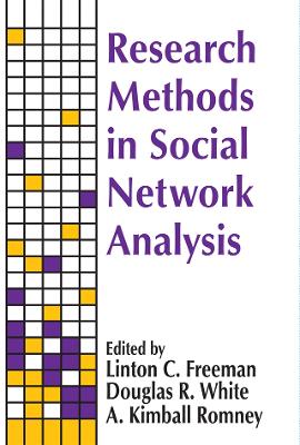 Research Methods in Social Network Analysis by Linton C. Freeman