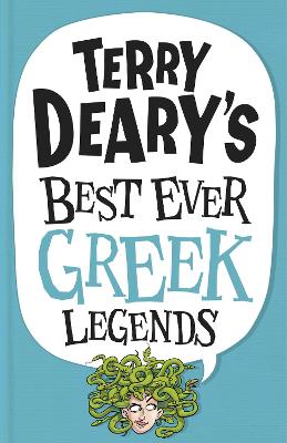 Terry Deary's Best Ever Greek Legends book