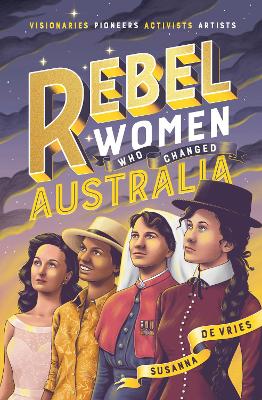 Rebel Women Who Changed Australia book