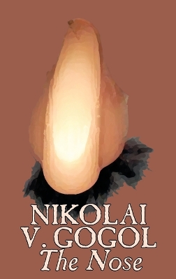 Nose by Nikolai Gogol, Classics, Literary book