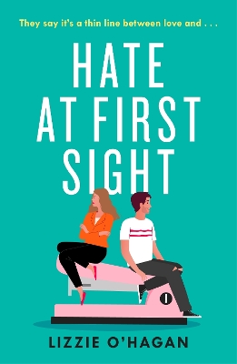 Hate at First Sight: The UNMISSABLE enemies-to-lovers romcom of 2023 book