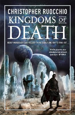 Kingdoms of Death: Book Four by Christopher Ruocchio