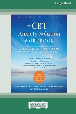 CBT Anxiety Solution Workbook by Matthew McKay
