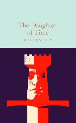 The The Daughter of Time by Josephine Tey