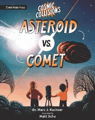 Cosmic Collisions: Asteroid vs. Comet book