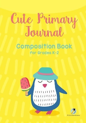 Cute Primary Journal Composition Book for Grades K-2 book