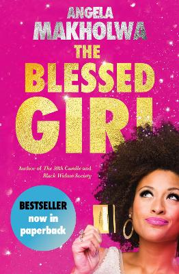 The Blessed Girl by Angela Makholwa