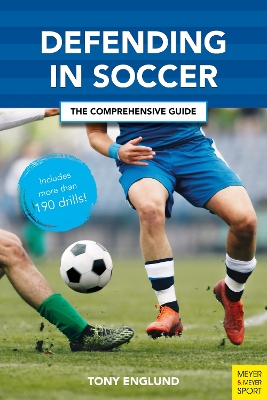 Defending in Soccer: The Comprehensive Guide book