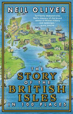 The Story of the British Isles in 100 Places book