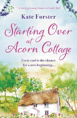 Starting Over at Acorn Cottage: An absolutely heartwarming and uplifting romance book