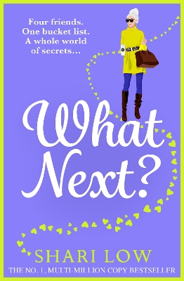 What Next?: A laugh-out-loud novel from Shari Low by Shari Low