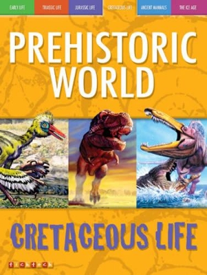 Awesome Ancient Animals: T. rex Is King: Cretaceous Life book