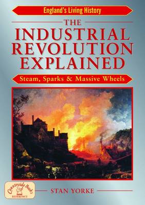 Industrial Revolution Explained book