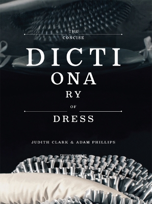 Concise Dictionary of Dress book