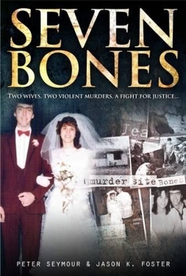 Seven Bones by P Seymour