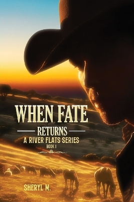 When Fate Returns: A River Flat Series book