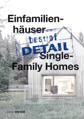 Best of Detail: Einfamilienhauser / Best of Detail: Single Family Houses book