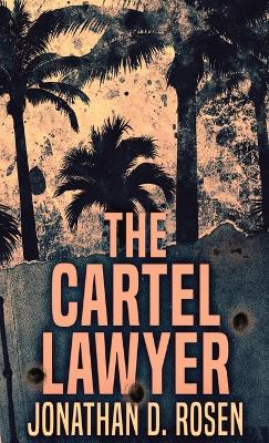 The Cartel Lawyer book