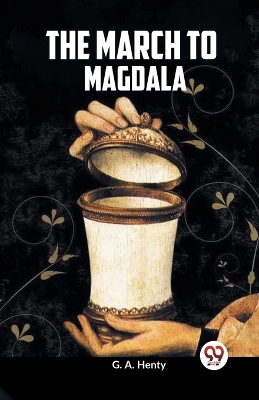 The March to Magdala (Edition2023) book