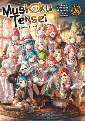 Mushoku Tensei: Jobless Reincarnation (Light Novel) Vol. 26 book