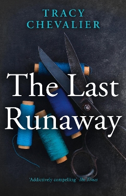 The Last Runaway by Tracy Chevalier