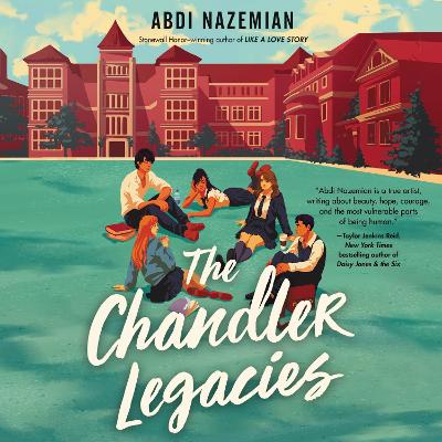 The Chandler Legacies by Abdi Nazemian