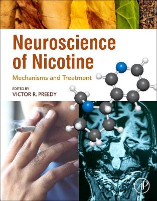 Neuroscience of Nicotine: Mechanisms and Treatment book