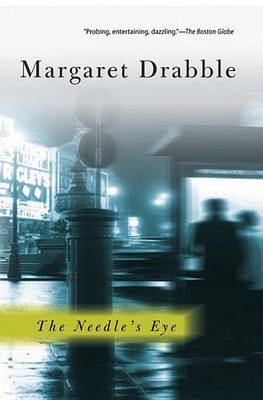 Needle's Eye by Margaret Drabble