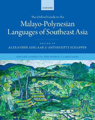 The Oxford Guide to the Malayo-Polynesian Languages of Southeast Asia book