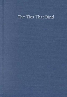 Ties That Bind by Arland Thornton