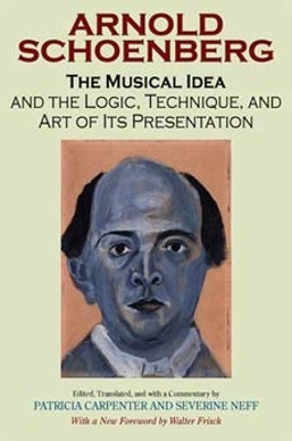 Musical Idea and the Logic, Technique, and Art of Its Presentation, New Paperback English Edition book