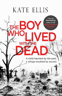 The Boy Who Lived with the Dead book
