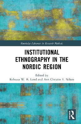 Institutional Ethnography in the Nordic Region book