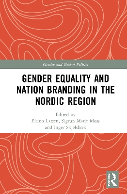Gender Equality and Nation Branding in the Nordic Region book