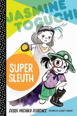 Jasmine Toguchi, Super Sleuth book