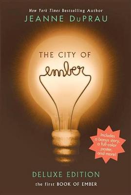 The City of Ember by Jeanne DuPrau