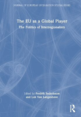 EU as a Global Player by FREDRIK SODERBAUM