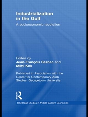 Industrialization in the Gulf by Jean-Francois Seznec