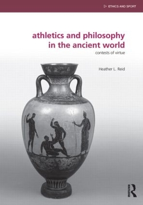 Athletics and Philosophy in the Ancient World book