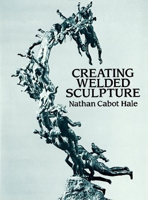 Creating Welded Sculpture book