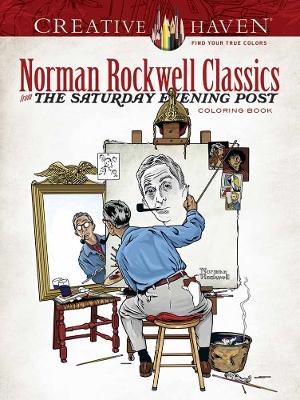 Creative Haven Norman Rockwell's Saturday Evening Post Classics Coloring Book book
