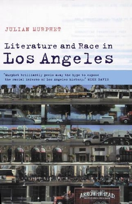 Literature and Race in Los Angeles book