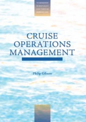 Cruise Operations Management by Philip Gibson