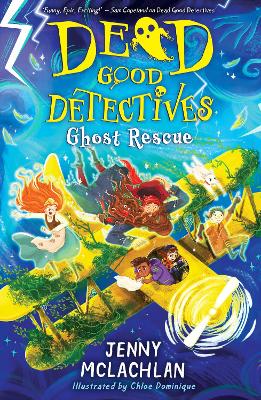 Ghost Rescue (Dead Good Detectives) book