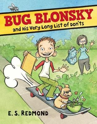 Bug Blonsky and His Very Long List of Don'ts book