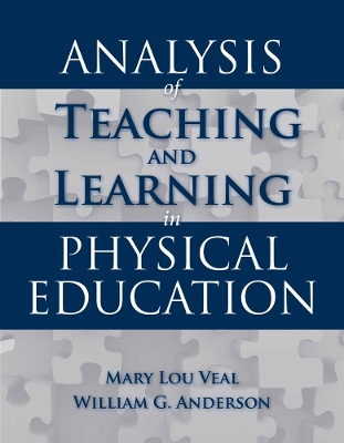 Analysis Of Teaching And Learning In Physical Education book
