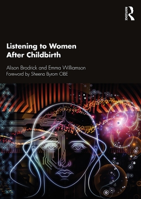 Listening to Women After Childbirth by Alison Brodrick