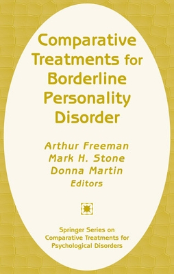 Comparative Treatments for Borderline Personality Disorder by Arthur Freeman